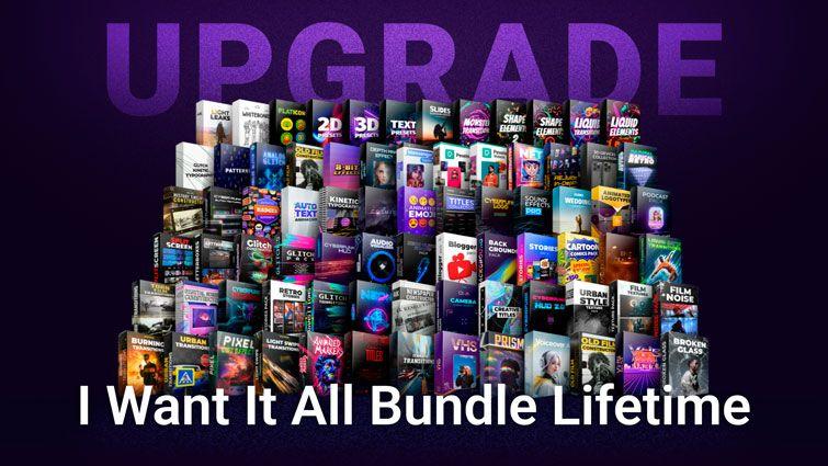 I Want It All Bundle Lifetime UPGRADE