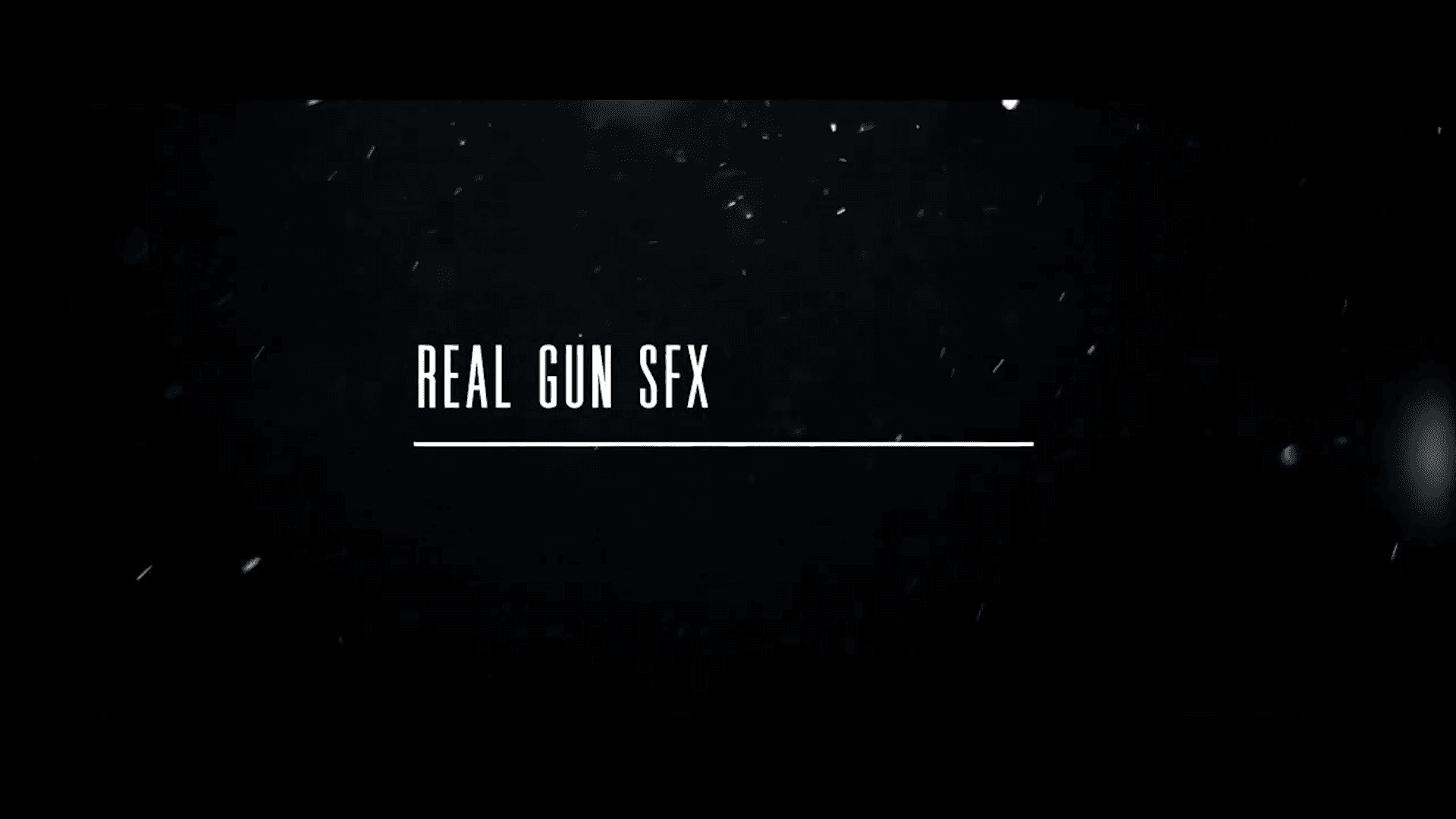 Walkthrough for Real Guns SFX!