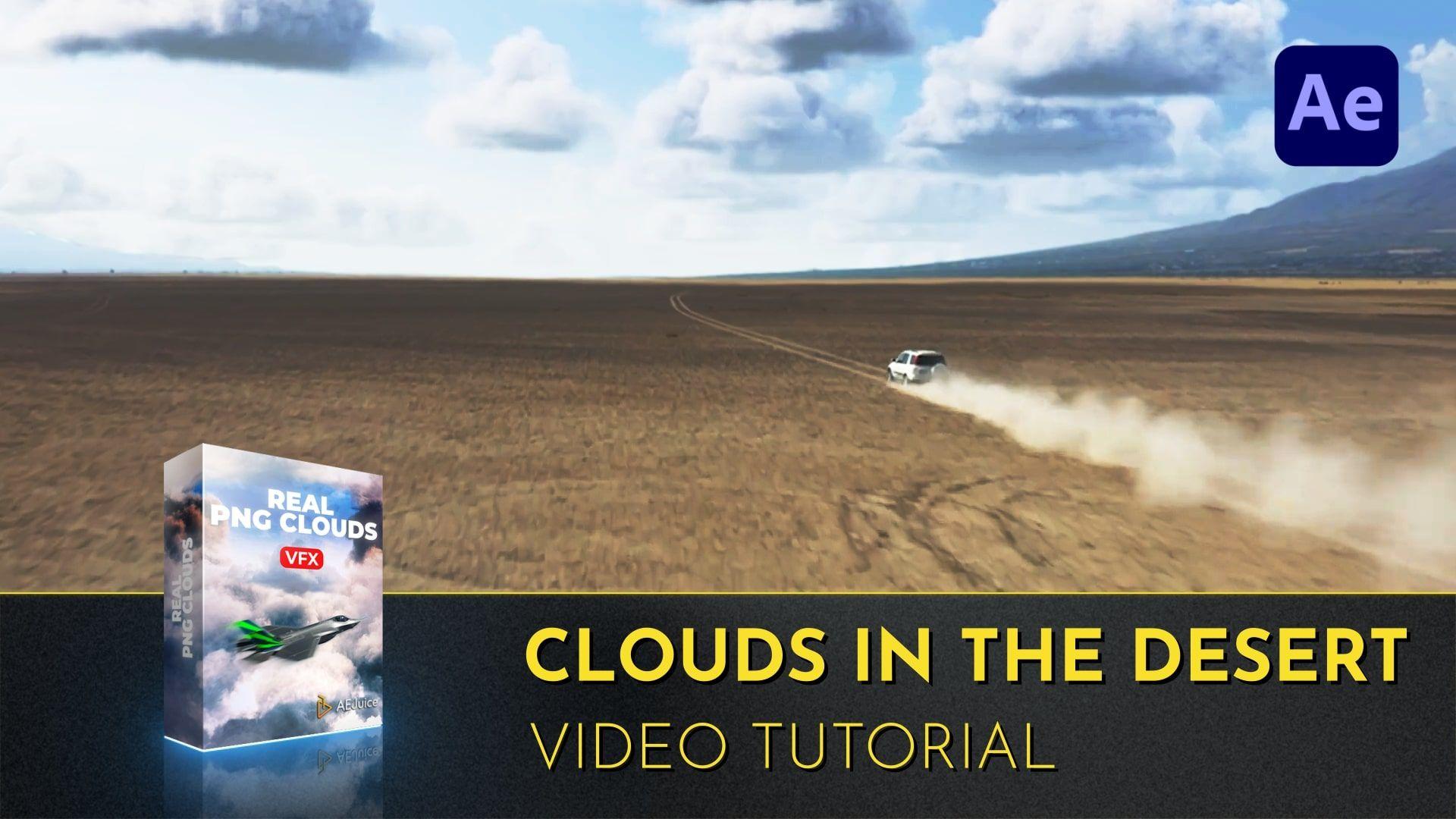 Real PNG Clouds | Clouds In The Desert Tutorial | After Effects