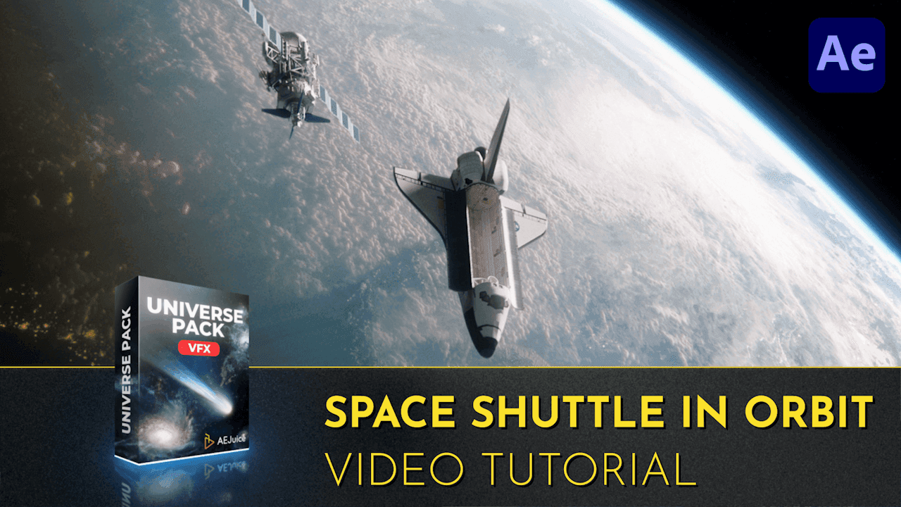 Space Shuttle in Orbit | Video Tutorial | After Effects | Universe Pack