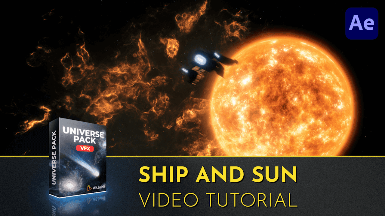 Ship and Sun | Video Tutorial | After Effects | Universe Pack